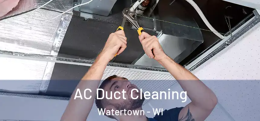  AC Duct Cleaning Watertown - WI